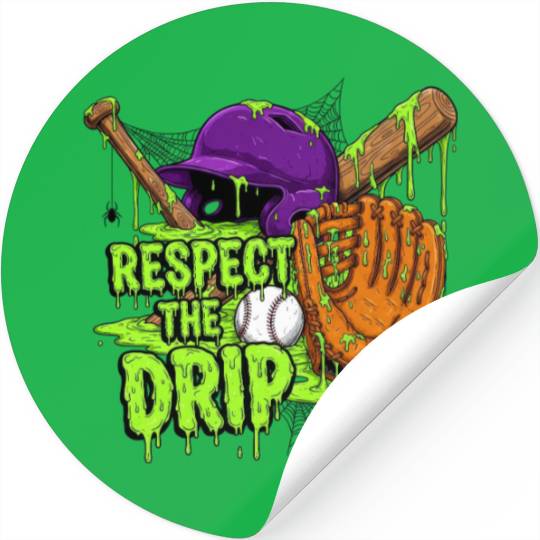 Respect the Drip Baseball Fan Halloween  Stickers