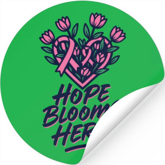 Hope Blooms Here │ Breast Cancer Awareness Floral  Stickers