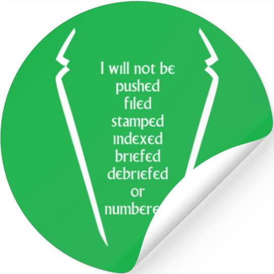 I Will Not ... - The Prisoner | Robot Plunger Stickers
