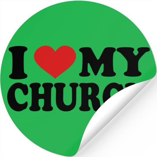 I Love my church Stickers