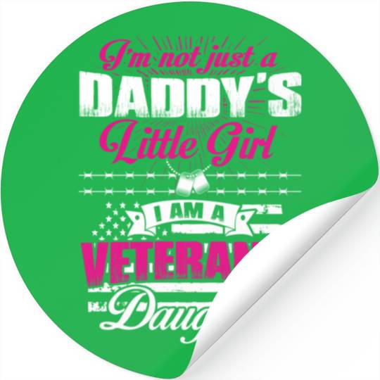 Veteran's daughter - Not just Daddy's little girl Stickers