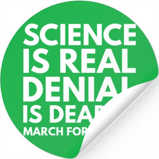 Science Is Real Stickers