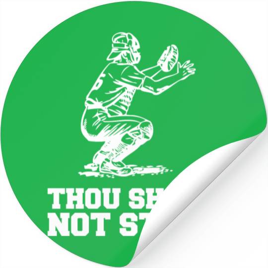 Thou Shalt Not Steal Baseball Catcher Joke Stickers