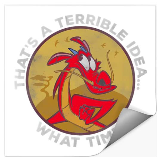 Disney Mulan Mushu That's A Terrible Idea What Time Retro Stickers, Magic Kingdom Unisex Stickers Family Birthday Gift