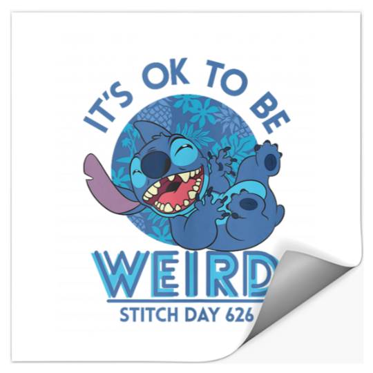 Disney Lilo Stitch Its Ok To Be Weird Stitch Day 626 Logo 4296 Stickers