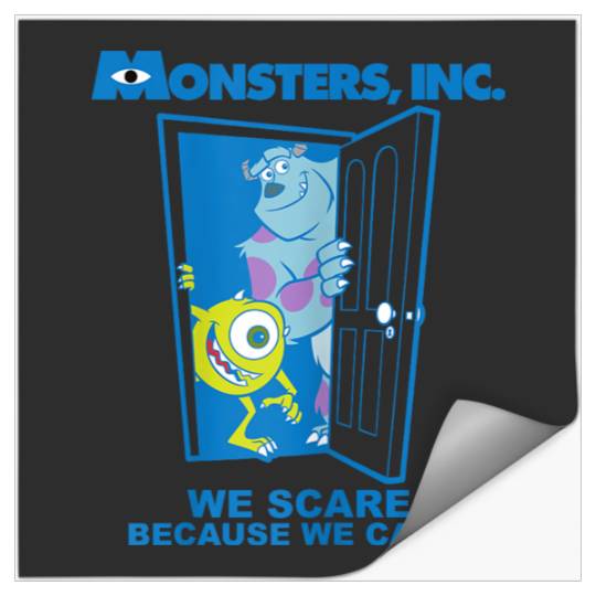 Disneyss Pixars Monsters Inc We Scare Because We Care Poster Stickers