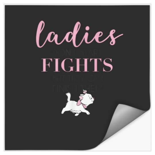 Disney The Aristocats Marie Ladies Don't Start Fights T-Shirt Stickers