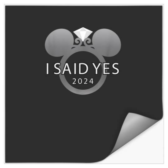 Disney I Said Yes 2024 Engagement Ring Proposal Mickey T-Shirt Stickers