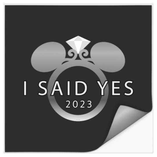 Disney I Said Yes 2023 Engagement Ring Proposal Mickey Stickers