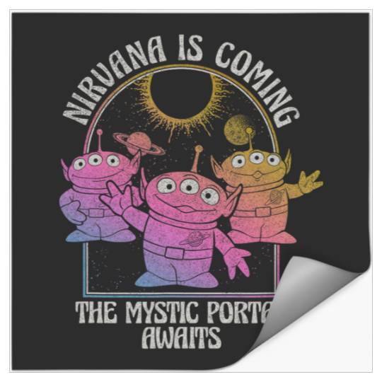 Disney Pixar Toy Story Aliens Nirvana Is Coming Stickers
