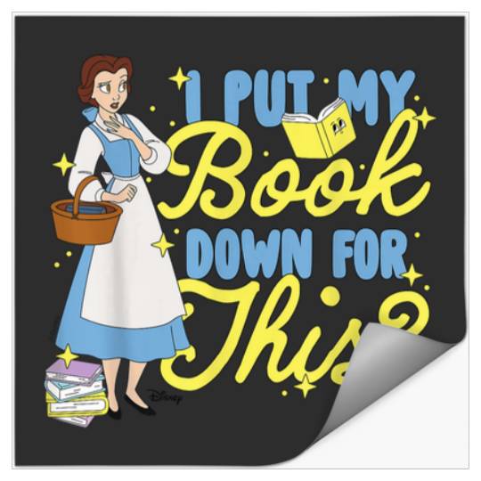 Disney Princess Belle I Put My Book Down For Thi Stickers