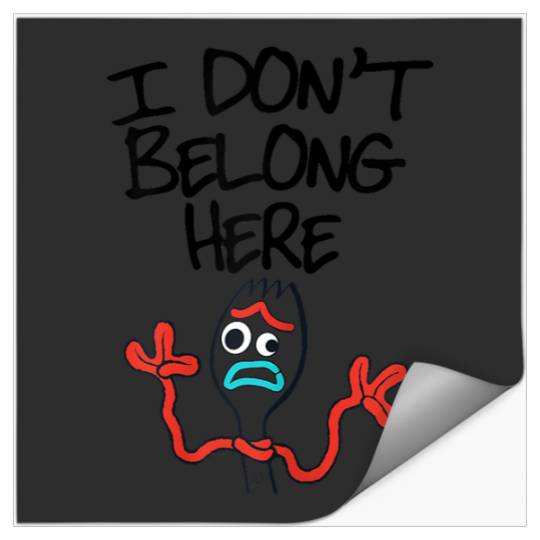 Disneyss Pixars Toy Story 4 Forky I Don't Belong Here Poster Stickers