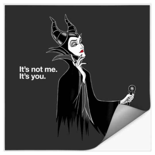 Disney Villains Maleficent It'S Not Me It'S You Stickers