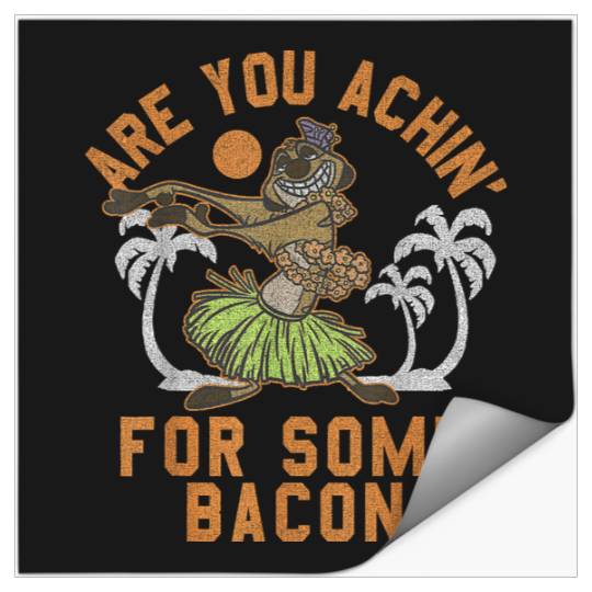 Disneyss The Lion King Timon Achin' For Some Bacon Stickers