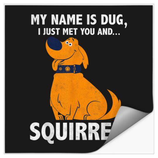 Discover Disney Pixar Up My Name is Dug I Just Met YouSqu Stickers