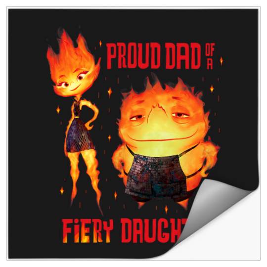 Disney and Pixars Elemental Proud Dad of a Fiery Daughter Stickers