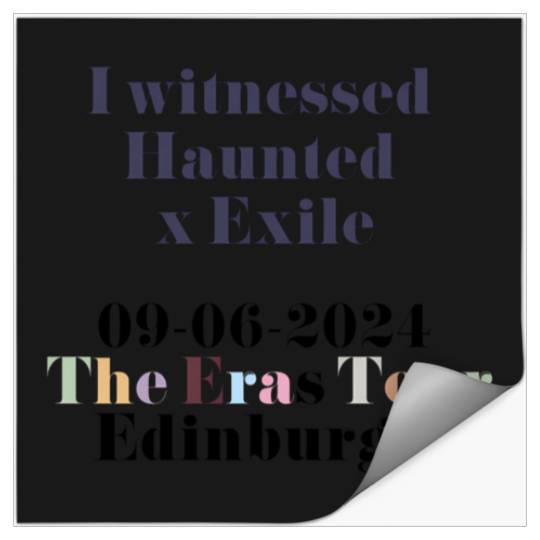 Edinburgh Eras Tour N3 Surprise Songs Haunted X Exile Stickers