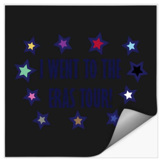 Discover I Went To The Eras Tour - Ts Stickers