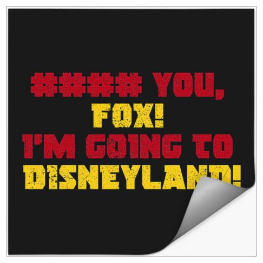 Deadpool   You Fox Im Going To Disneyland TShirt - 1 Stickers
