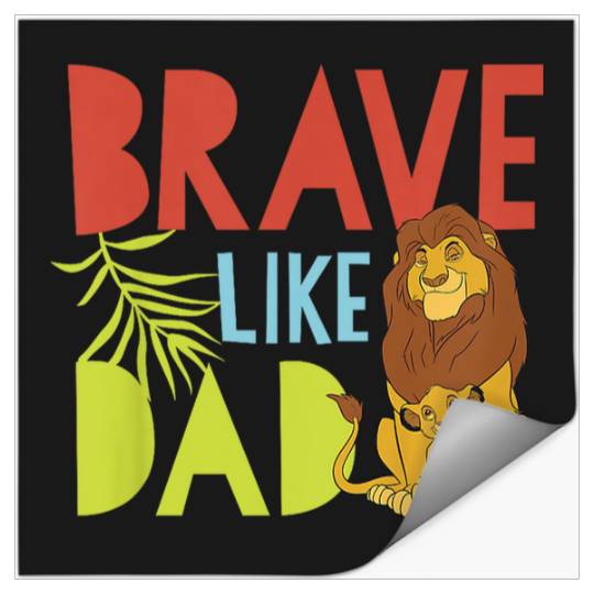 Kids Disney The Lion King Mufasa And Simba Brave Like Dad Stickers