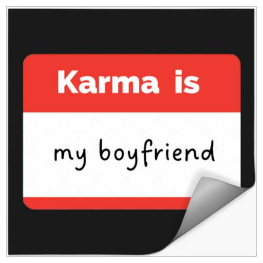 Discover Karma is my boyfriend - Taylor Stickers