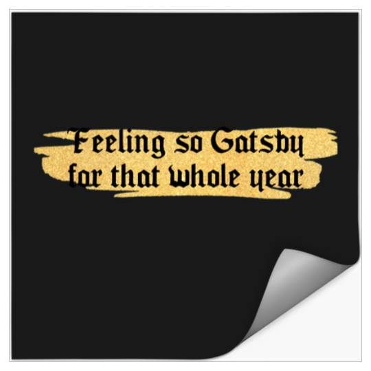 Discover Feeling so Gatsby Taylor Active Stickers