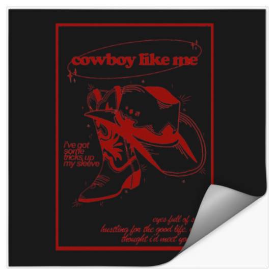 Discover cowboy like me Taylor )  4 Stickers