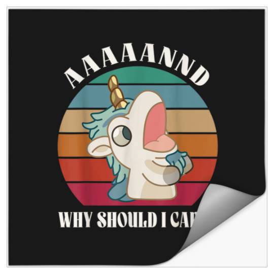 AAAAANND Why Should I Care Vintage Art Unicorn Meme Animal  - Dominick The Donkey Style  : Bobs Burgers Family Shirt, Bobs Burgers Vintage Stickers