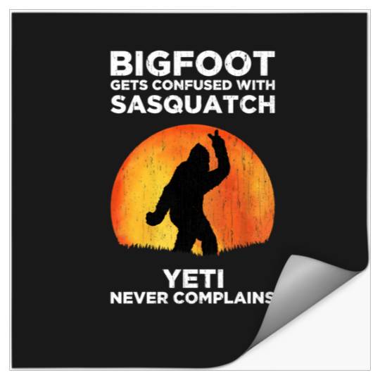 Gets Confused With Sasquatch Yeti Never Complains 1: Bobs Burgers Family Shirt, Bobs Burgers Vintage Stickers