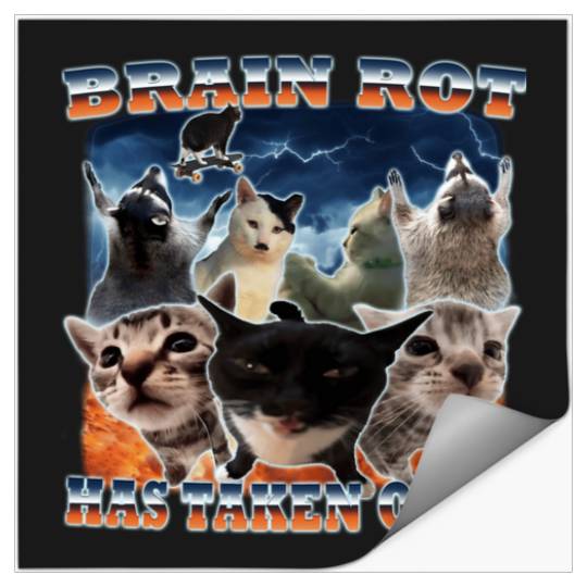 Brain Rot has Taken Over Funny Cat Meme  : Bobs Burgers Family Shirt, Bobs Burgers Vintage Stickers