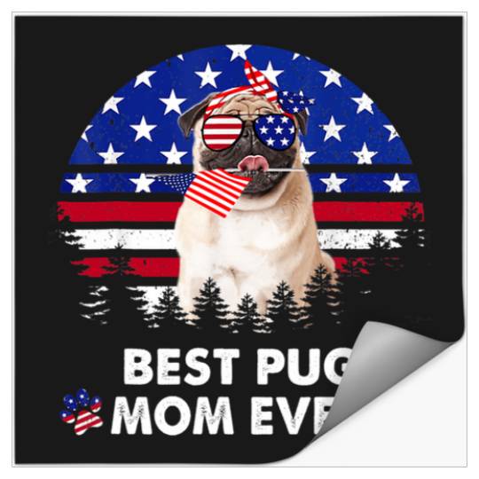 Pug Lover Best Pug Mom Ever Vintage American Flag 4th  July Dog Love Pugs Dog  : Bobs Burgers Family Shirt, Bobs Burgers Vintage Stickers
