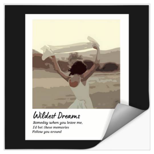 Discover Wildest Dreams - Taylor Classic . 4615 Stickers