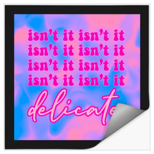 Discover Delicate Taylor Lyrics Reputation 5926 Stickers