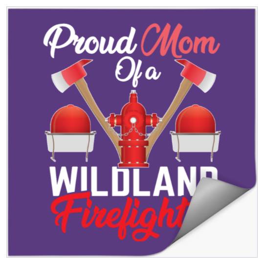 Discover Proud Mom of a Wildland Firefighter