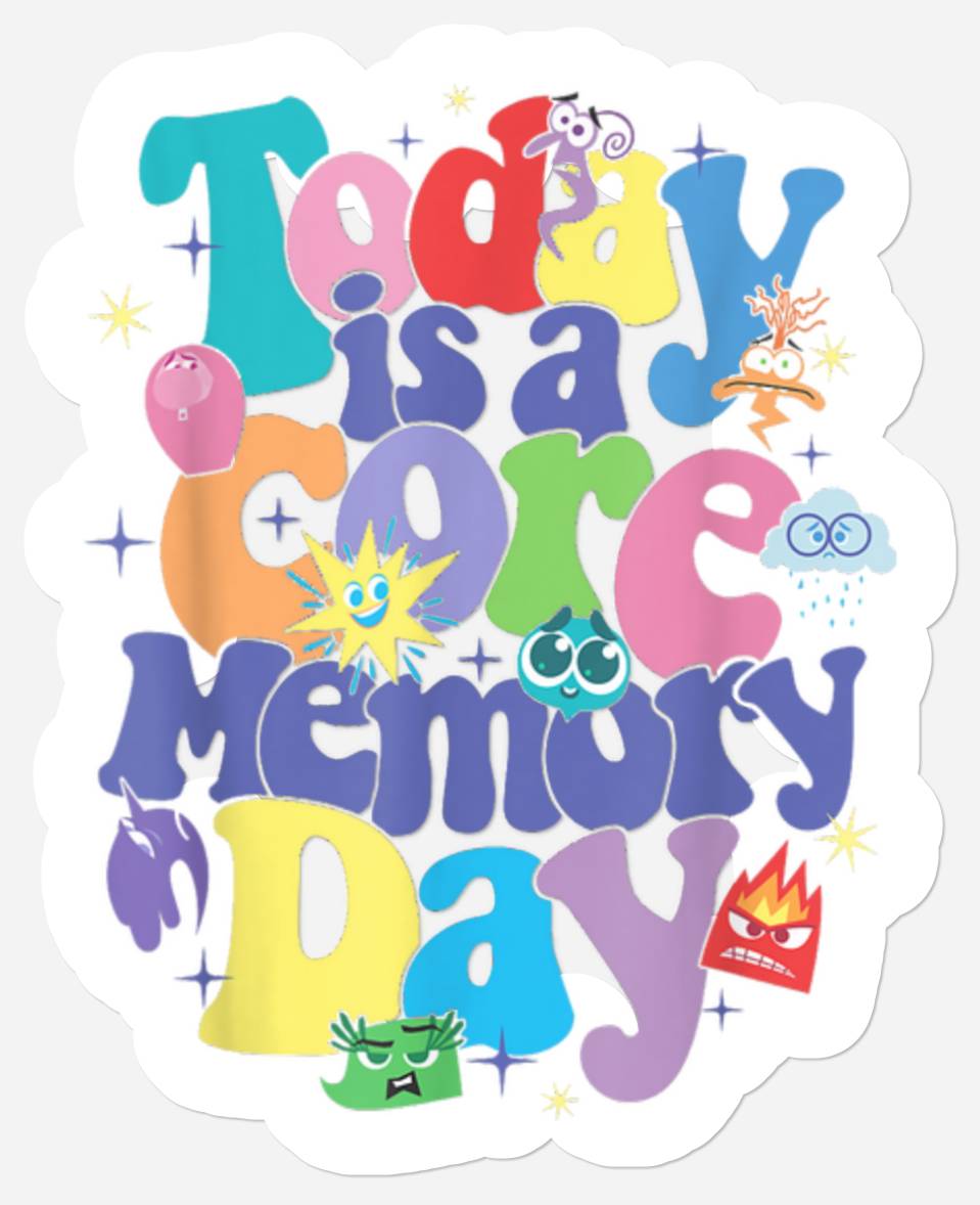 Disney Pixar Inside Out 2 Today Is A Core Memory Day Poster Stickers ...